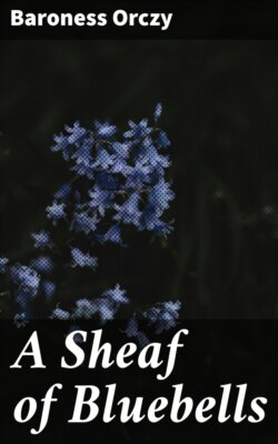A Sheaf of Bluebells
